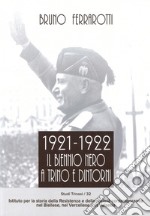 1921-1922. Il biennio nero a Trino e dintorni