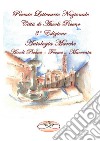 Premio Letterario Nazionale Città di Ascoli Piceno. Antologia Marche. Ascoli Piceno-Fermo-Macerata. Terza edizione libro