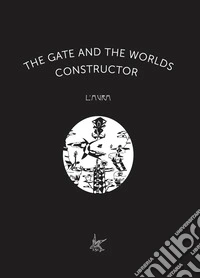 The gate and the worlds constructor