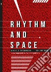 Rhythm and space. A new approach to rhythmic patterns. Ediz. per la scuola. Vol. 1 libro