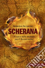 Scherana. Il senso della libellula per il tassidermista libro