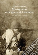 Martignano nelle guerre del fascismo