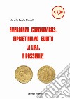 Emergenza Coronavirus. Ripristiniamo subito la lira. È possibile libro