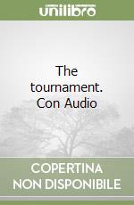 The tournament. Con Audio