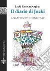 Il diario di Jucki. Ediz. integrale libro