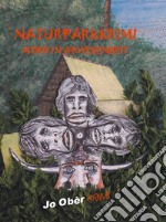 Naturparkkrimi. Mord in Abwesenheit libro