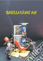 Isabella räumt auf libro