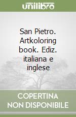 San Pietro. Artkoloring book. Ediz. italiana e inglese libro