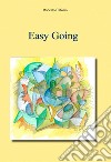 Easy going libro di Caforio Roberto