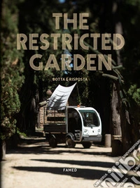 The Restricted Garden. Botta e risposta