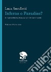 Inferno o Paradiso. L'Utopia di Thomas More alla luce delle scienze sociali libro