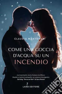 Come una goccia d'acqua su un incendio libro