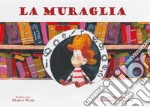 La muraglia libro