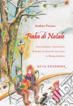 Fiabe di Natale. Vol. 1 libro