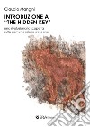 Introduzione a «The hidden key». Una rivoluzione scoperta sulla comunicazione del cane libro