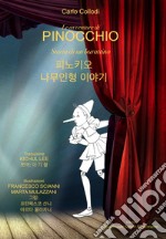 Le avventure di Pinocchio. Storia di un burattino. Ediz. italiana e coreana