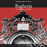 Bagheria. La esperanza es perdida. Ediz. multilingue libro