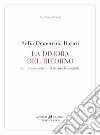 La dimora del ritorno. Sull'evanescenza del divino femminile libro