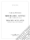 Misura del sonno. (e altre ricerche verbovisive). Ediz. multilingue libro