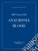 Anacronia. Blood libro