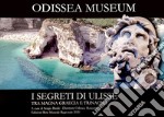 I segreti di Ulisse tra Magna Graecia e Trinacria. Odissea Museum