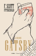 Il grande Gatsby. Ediz. integrale libro