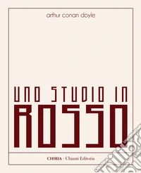 Uno studio in rosso. Ediz. integrale