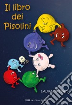 Il libro dei pisolini. Ediz. illustrata