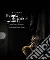 Il gomito del jazzista. Vol. 2: «Ancona Jazz» 1998-2020 libro di Tarabelli Massimo