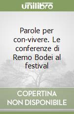 Parole per con-vivere. Le conferenze di Remo Bodei al festival libro