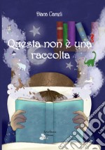 Questa non è una raccolta libro