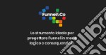 Funnel&Co. Framework per la progettazione di strategie di marketing libro