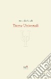 Trame universali. Ediz. limitata libro