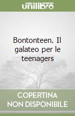 Bontonteen. Il galateo per le teenagers