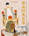 Ramses. Un rey que se convertió en el mas grande faraón libro di Hawass Zahi De Dominicis G. (cur.) Goletti M. R. (cur.)