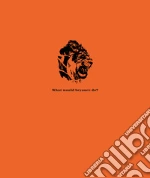 What would beyonce do? Ediz. illustrata libro
