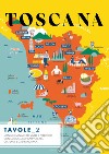 Toscana. Ediz. illustrata. Con Posterzine libro