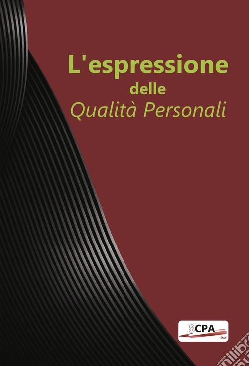 L'espressione delle qualità personali