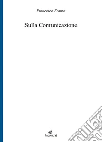 Sulla comunicazione
