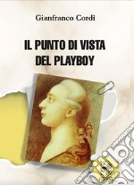 Il punto di vista del playboy libro