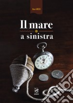 Il mare a sinistra libro