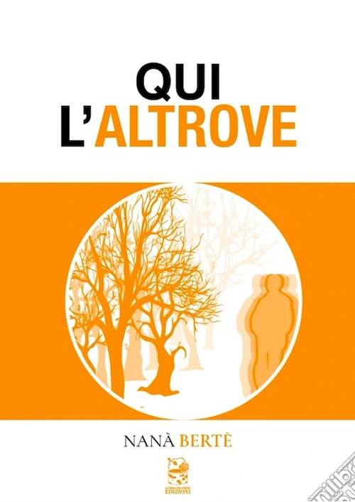 Qui l'altrove