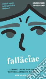 Fallaciae. Le prime, uniche e originali carte delle fallacie a fumetti