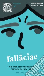 Fallaciae. The first, only and original cartoon fallacy cards