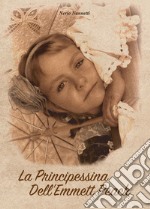 La principessina dell'Emmett Peack libro