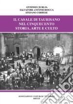 Il casale di Taurisano nel Cinquecento. Storia, arte e culto