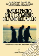 Manuale pratico per il trattamento dell'ADHD nell'adulto libro