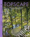 Topscape. Il progetto del paesaggio contemporaneo. Ediz. italiana e inglese (2021). Vol. 46 libro di Cappelletti N. (cur.)