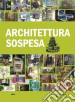 Architettura sospesa libro