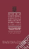 Actes de la conference annuelle sur l'activite scientifique. Le folklore narratif en devenir: persistances et innovations libro